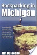 Putování s batohem v Michiganu - Backpacking in Michigan