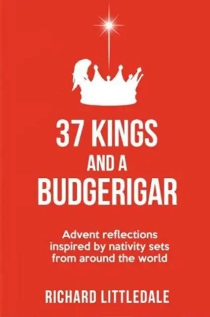 37 králů a budníček - 37 Kings and a Budgerigar