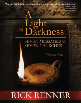 Světlo v temnotách: Sedm poselství sedmi církvím - A Light in the Darkness: Seven Messages to the Seven Churches