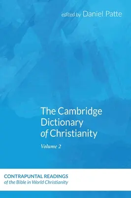The Cambridge Dictionary of Christianity, Volume One (Cambridgeský slovník křesťanství, první díl) - The Cambridge Dictionary of Christianity, Volume One