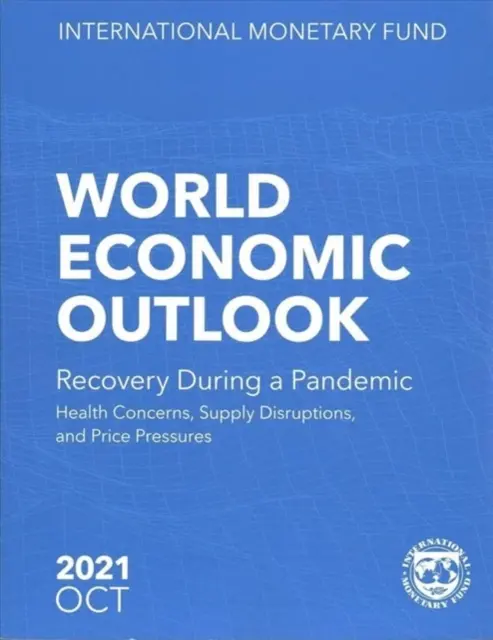 World Economic Outlook, říjen 2021 - World Economic Outlook, October 2021