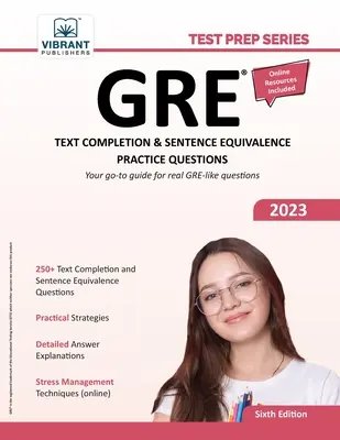 GRE Text Completion and Sentence Equivalence Practice Questions (Otázky k procvičení doplňování textu a ekvivalence vět) - GRE Text Completion and Sentence Equivalence Practice Questions