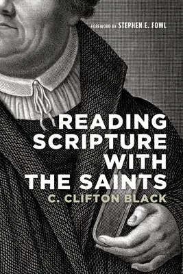 Čtení Písma se svatými - Reading Scripture with the Saints