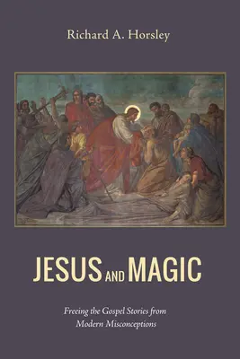Ježíš a magie - Jesus and Magic