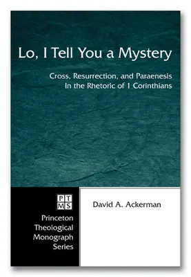 Hle, povím vám tajemství - Lo, I Tell You a Mystery