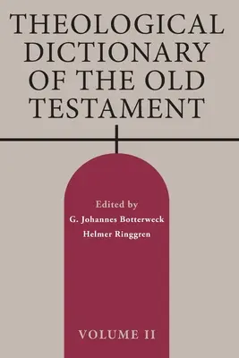 Teologický slovník Starého zákona, II. díl: svazek 2 - Theological Dictionary of the Old Testament, Volume II: Volume 2