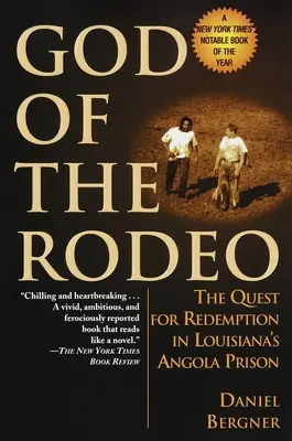Bůh rodea: Rodeo: Cesta za vykoupením v louisianské věznici Angola - God of the Rodeo: The Quest for Redemption in Louisiana's Angola Prison