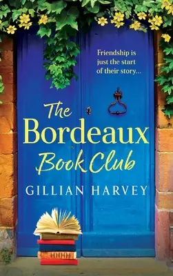 Knižní klub Bordeaux - The Bordeaux Book Club