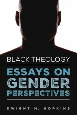 Černá teologie - Eseje o genderových perspektivách - Black Theology-Essays on Gender Perspectives
