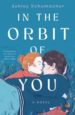 Na oběžné dráze tebe - In the Orbit of You