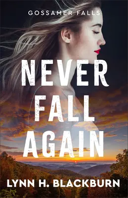 Už nikdy nepadat - Never Fall Again