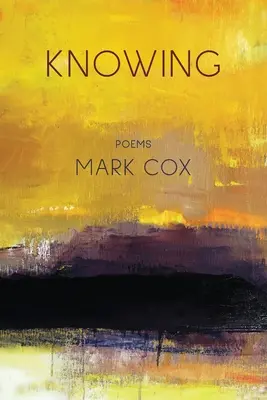Knowing: Básně - Knowing: Poems