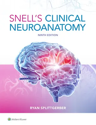 Snellova klinická neuroanatomie - Snell's Clinical Neuroanatomy