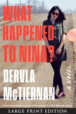 Co se stalo s Ninou? A Thriller: A Thriller: A Thriller: A Thriller: A Thriller - What Happened to Nina?: A Thriller