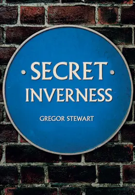 Tajný Inverness - Secret Inverness