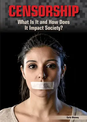 Cenzura: Co je to cenzura a jaký má dopad na společnost? - Censorship: What Is It and How Does It Impact Society?
