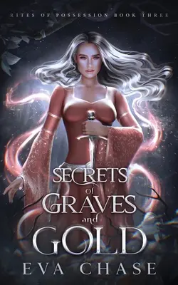 Tajemství hrobů a zlata - Secrets of Graves and Gold