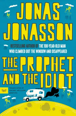 Prorok a idiot - The Prophet and the Idiot