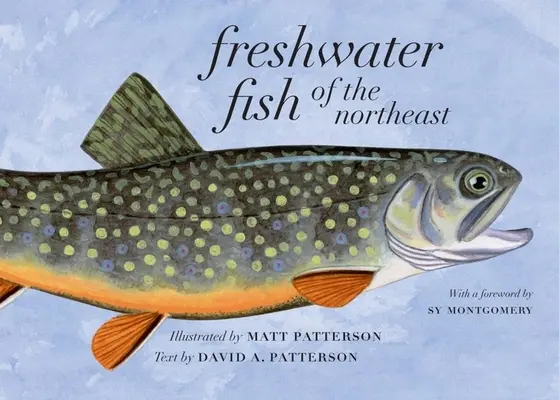 Sladkovodní ryby severovýchodu - Freshwater Fish of the Northeast