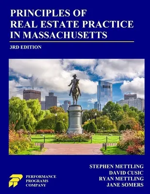 Zásady realitní praxe v Massachusetts: Třetí vydání: Základní pojmy pro Massachusetts: Zákony a pravidla - Principles of Real Estate Practice in Massachusetts: 3rd Edition