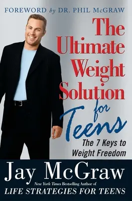 Ultimátní řešení váhy pro dospívající - Ultimate Weight Solution for Teens