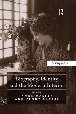 Životopis, identita a moderní interiér - Biography, Identity and the Modern Interior