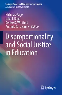 Disproporcionalita a sociální spravedlnost ve vzdělávání - Disproportionality and Social Justice in Education
