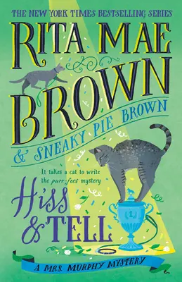 Sípání a vyprávění: Záhada paní Murphyové - Hiss & Tell: A Mrs. Murphy Mystery