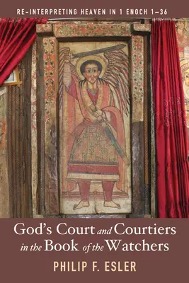 Boží dvůr a dvořané v Knize strážců - God's Court and Courtiers in the Book of the Watchers