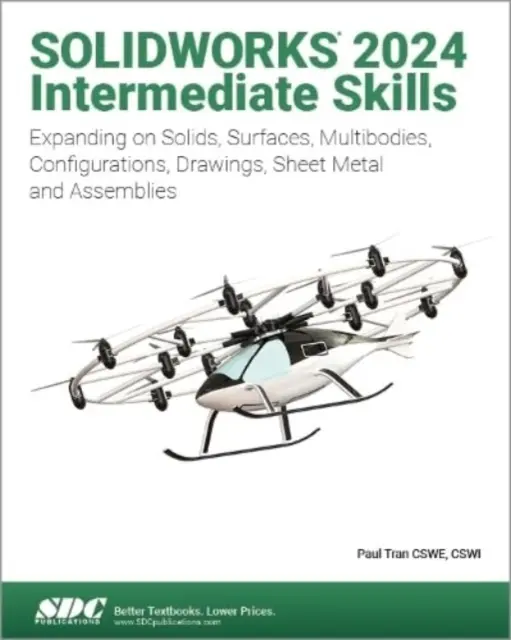 SOLIDWORKS 2024 Dovednosti pro mírně pokročilé - SOLIDWORKS 2024 Intermediate Skills