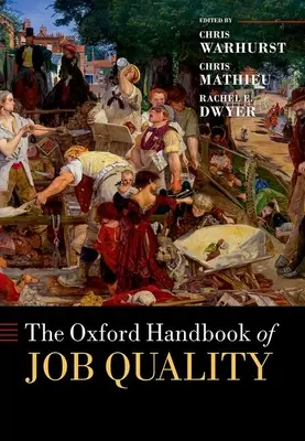 Oxfordská příručka kvality práce - The Oxford Handbook of Job Quality