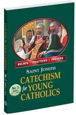 Katechismus svatého Josefa pro mladé katolíky č. 3 - St. Joseph Catechism for Young Catholics No. 3