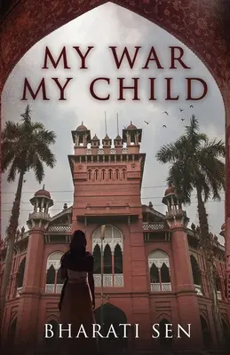Moje válka, moje dítě - My War, My Child