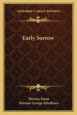 Raný smutek - Early Sorrow