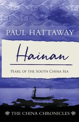 Hainan: Perla Jihočínského moře - Hainan: Pearl of the South China Sea