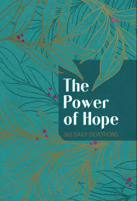 Síla naděje: 365 denních pobožností - The Power of Hope: 365 Daily Devotions