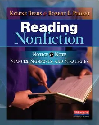 Čtení literatury faktu: Všimněte si a poznamenejte si postoje, rozcestníky a strategie - Reading Nonfiction: Notice & Note Stances, Signposts, and Strategies