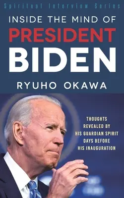 Do mysli prezidenta Bidena - Inside the Mind of President Biden