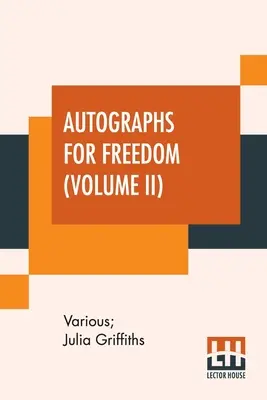 Autogramy za svobodu (II. díl): Edited by Julia Griffiths - Autographs For Freedom (Volume II): Edited By Julia Griffiths