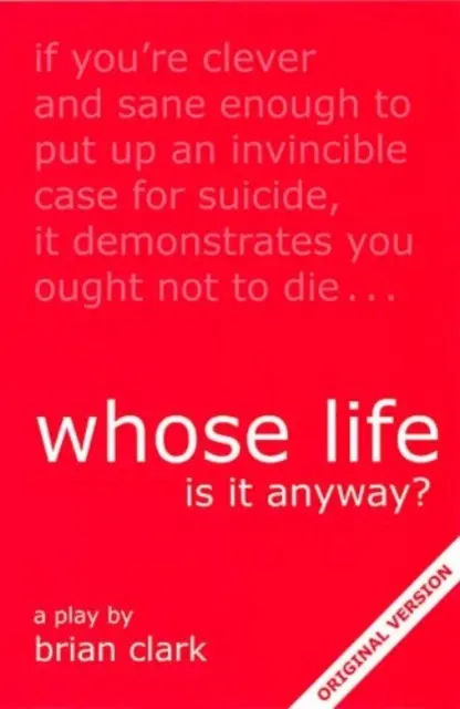Čí je to vlastně život? - Whose Life is it Anyway?