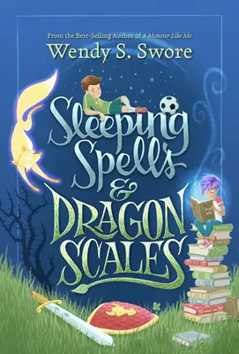 Spací kouzla a dračí šupiny - Sleeping Spells and Dragon Scales