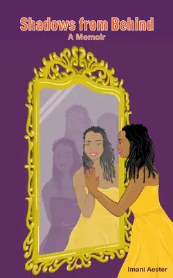Stíny zezadu: A Memoir - Shadows from Behind: A Memoir