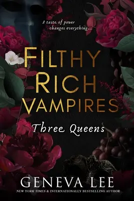 Hnusně bohatí upíři: Tři královny - Filthy Rich Vampires: Three Queens