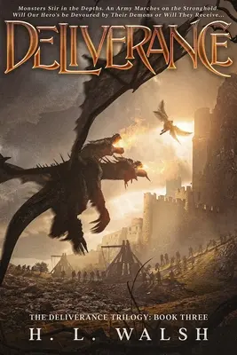 Vysvobození: The Deliverance Trilogy: The Deliverance Trilogy: The Deliverance Trilogy: The Deliverance Trilogy: Třetí kniha - Deliverance: The Deliverance Trilogy: Book Three