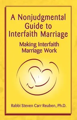 Neodsuzující průvodce mezináboženským manželstvím - A Nonjudgmental Guide to Interfaith Marriage