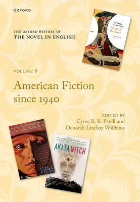 Oxfordské dějiny románu v angličtině: Svazek 8: Americká beletrie od roku 1940 - The Oxford History of the Novel in English: Volume 8: American Fiction Since 1940