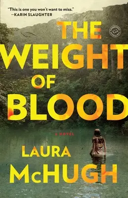 Tíha krve: The Weight of Blood: A Novel: Blood Blood: A Novel - The Weight of Blood: The Weight of Blood: A Novel
