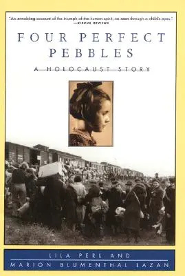 Čtyři dokonalé oblázky:: Příběh o holocaustu - Four Perfect Pebbles:: A Holocaust Story