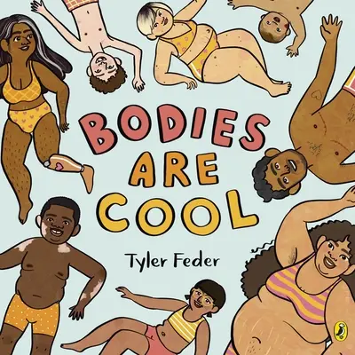 Těla jsou v pohodě - Bodies Are Cool