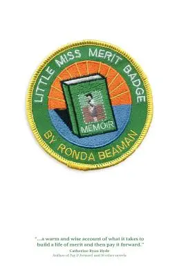 Odznak za zásluhy pro malé slečny: A Memoir - Little Miss Merit Badge: A Memoir